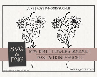 Rose & Honeysuckle June Birth Month Flower Bouquet SVG and PNG | Birth Flower SVG Birthday svg | Floral Clipart | Hand Drawn Rose Flower