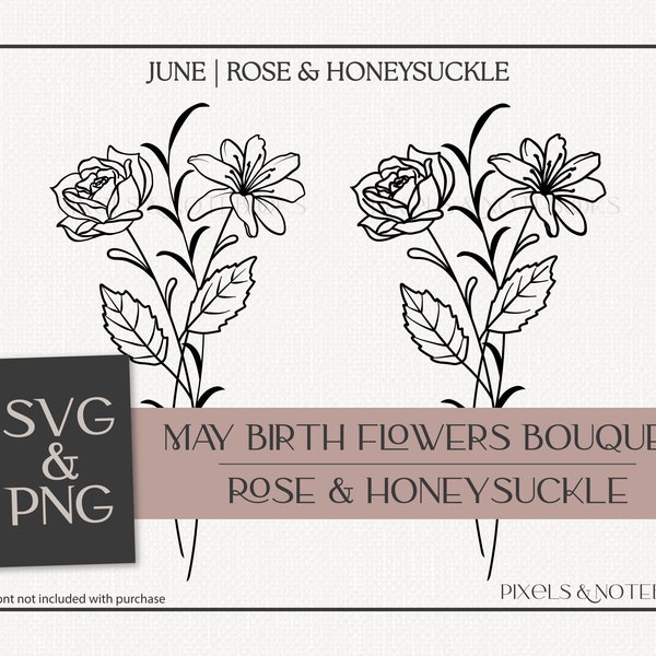 Rose & Honeysuckle June Birth Month Flower Bouquet SVG and PNG | Birth Flower SVG Birthday svg | Floral Clipart | Hand Drawn Rose Flower