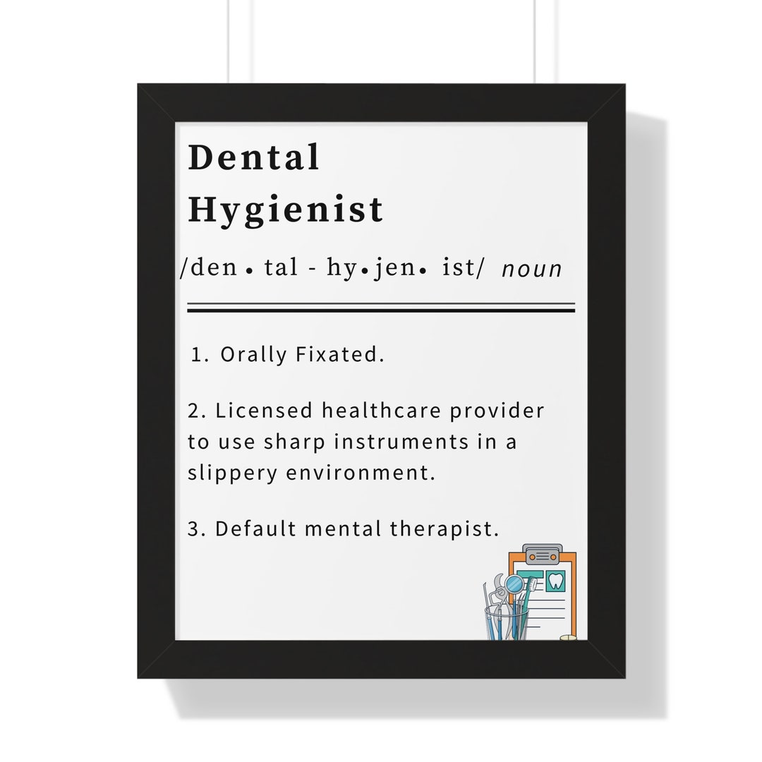 Dental Hygienist Funny Definition Art Print/ Dental Hygiene Printable