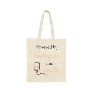Powered by Biologics & Spite - Canvas Tote Bag, Immunocompromised, Autoimmune Disorder, Invisible Disability, Chronic Illness