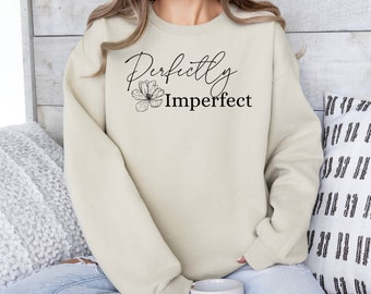 Perfettamente imperfetto, Svg perfettamente imperfetto, Svg perfetto, Svg imperfetto, Svg positivo, Svg motivazionale, design t-shirt