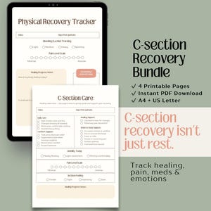 Pode incluir: Um tablet digital exibe um formulário "Physical Recovery Tracker", juntamente com uma folha impressa "C-Section Care". O texto à direita diz "C-section Recovery Bundle" com marcadores. O texto "C-section recovery isn't just rest" também é visível.