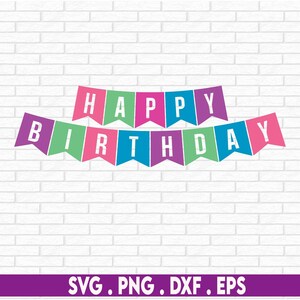 May include: A colourful banner with the text "Happy Birthday" in white letters. The banner is made of triangular flags in pink, purple, green, and blue.