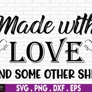Made with Love SVG-Schnittdatei, Ai, Dxf und druckbare PNG-Dateien | Cricut & Silhouette | Backen | Basteln | Handarbeit | Selbstgemacht | Verschenken