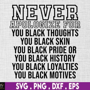 Ne vous excusez jamais pour la réaction des autres face à votre force SVG | Fichiers téléchargeables | svg, png, jpg, dxf, ai, eps, pdf