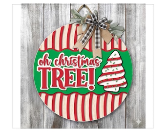 Oh Christmas Tree Cake Sign SVG, Christmas Door Hanger Laser Cut Files, Glowforge laser file, Cricut, Winter decor, Christmas sign