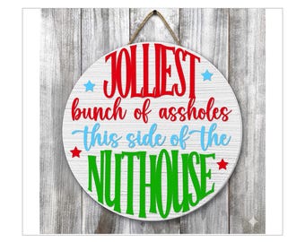 Jolliest Bunch deurhanger SVG deurbord svg, Merry Christmas teken svg, kerst deurhanger SVG, deze kant van het Nuthouse-bord