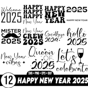 Lot SVG Nouvel An 2025, SVG Saint-Sylvestre | Design de t-shirt de fête du Nouvel An | Santé 2024 Svg | Clipart sublimation du nouvel an