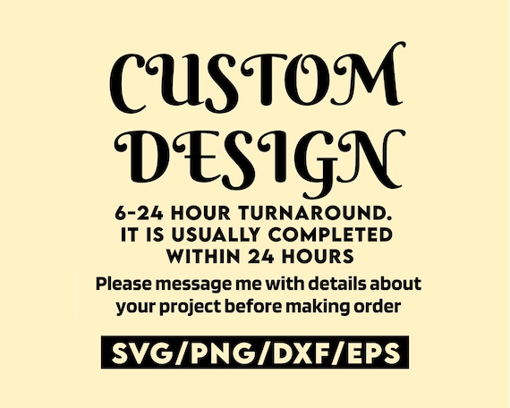 Custom SVG, Personalized SVG, Custom SVG Cut File, Custom Design, Custom Png, Custom svg file for cricut, custom svg file, custom name svg