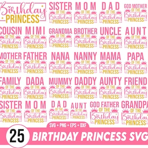 Birthday Princess svg Bundle, Birthday, Birthday Girl Bundle Svg, Birthday Princess Svg, Birthday Party Shirts, family Birthday Shirts