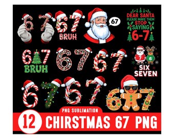 Christmas Santa Say 67 Png Bundle, 67 Christmas Sublimation, Santa Say Six Seven Clipart Png, 67 Xmas Png Bundle