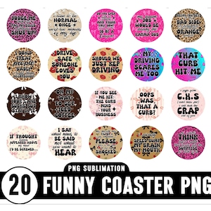Puede incluir: Un conjunto de 20 posavasos redondos con frases y citas humorísticas en varias fuentes y colores. Los posavasos presentan estampados de leopardo, florales y fondos lisos. El texto incluye frases como "Judge Me, Pay My Bills, Shut Up!" y "My Driving Scares Me Too."