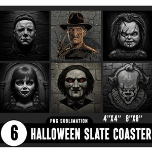 May include: Six Halloween slate coasters featuring portraits of horror movie characters. The coasters are in black and white, with images of Michael Myers, Freddy Krueger, Chucky, Annabelle, Jigsaw, and Pennywise. The coasters are available in 4"x4" and 8"x8" sizes.