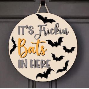 It’s Freaking Bats Sign SVG, Halloween Door Sign svg, Halloween Door Hanger Svg,Bat Door Hanger, Spooky Porch Decor, Cute Halloween Cut File