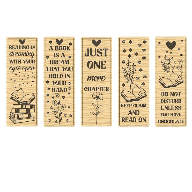 May include: Set of five wooden bookmarks with engraved designs and text. Each bookmark features a heart, floral accents, and phrases like "Reading is dreaming" and "Do not disturb unless you have chocolate."