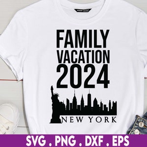 New York Family Vacation svg, Matching Family New York Vacation Shirts SVG PNG DXF, New York Vacation svg, Family Vacation To New York svg