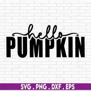 Hello Pumpkin - Descarga digital instantánea - ¡archivos svg, png, dxf y eps incluidos! Otoño, Halloween, Cursiva, Signo, Otoño