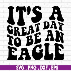 C'est un grand jour pour être une équipe de professeurs d'aigle svg png jpeg dxf fichier découpé en vinyle maman papa automne école football baseball