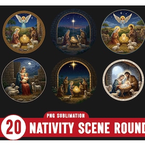 May include: A collection of 6 round PNG sublimation designs featuring Nativity scenes. Each design depicts the Holy Family, angels, and lambs in a detailed, colorful illustration. The designs are set against various backgrounds, including starry nights and landscapes.