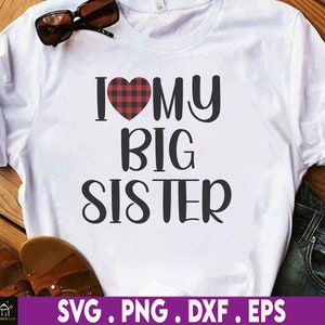Ik hou van mijn grote zus SVG • svg • dxf • eps • png • Ik hou van mijn grote zus SVG, familie SVG, grote zus