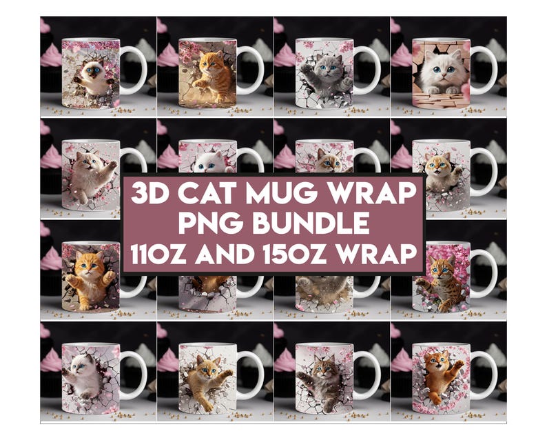 May include: A collection of white ceramic mugs featuring 3D cat designs. The mugs showcase various cat breeds seemingly breaking through a cracked wall, surrounded by floral accents. Text on the image reads "3D CAT MUG WRAP PNG BUNDLE 11OZ AND 15OZ WRAP."