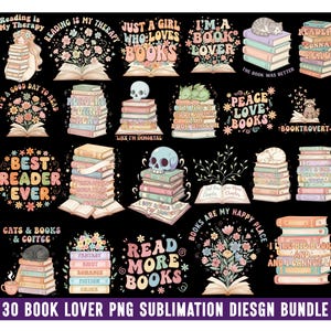 May include: A collection of colorful book-themed graphics with text like "Reading is My Therapy" and "Best Reader Ever." The images include stacks of books, flowers, cats, and skulls, perfect for book lovers.