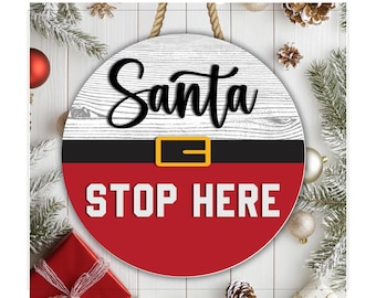 Santa Stop Here Door Hanger Svg, Christmas Welcome Sign Svg, Holiday Porch Decor, Door Hanger Laser Cut Files Glowforge, Christmas sign svg