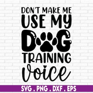 Hundetraining Stimme svg, Pfote svg, Hunde svg, Hundepapa svg, Hundetrainer svg, Hundeliebhaber svg, Hundemutter svg, Doggy Geschenke svg, Hundetraining png
