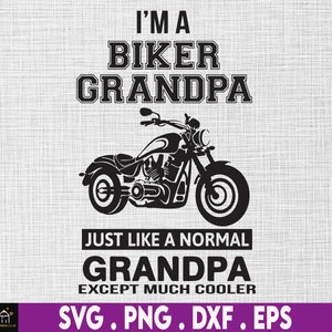 Ik ben een motorrijder opa Net als een normale opa, behalve veel cooler Digitaal bestand SVG PNG DXF PdF EpS