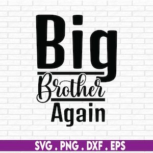 Gran Hermano de nuevo SVG, Gran Hermano de nuevo SVG, Gran Hermano svg, dxf, png descarga instantánea, Archivo de corte, Diseño de Gran Hermano, Anuncio de bebé svg