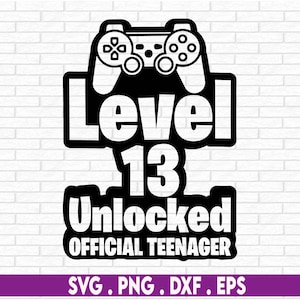 Level 13 freigeschaltet SVG, Super seit 2011 SVG, 13 Jahre altes Geschenk, 13.Geburtstag offizieller Teenager, lustiger Videospiel-Liebhaber, Gamer Geburtstag PNG