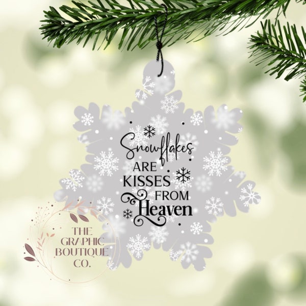 Snowflakes are kisses from Heaven, Snowflake Ornament, Christmas Decoration, Holiday Decoration, PNG, Sublimation, Digital, Instant Download