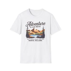 Mountain Landscape Retro Nature Shirt Vintage Outdoor Tee Funny Hiking Apparel Sarcastic Camping Humor Graphic Adventure Theme Clothing Gifts For Outdoor Enthusiasts Comfortable Cotton Design Darkly Playful Humor Wilderness Lover Wear