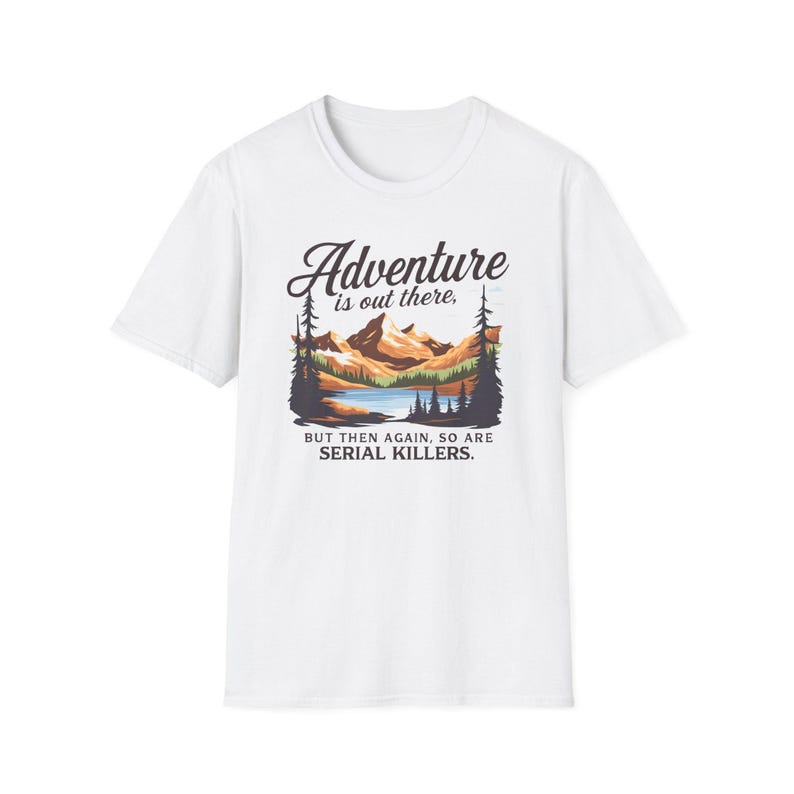 Mountain Landscape Retro Nature Shirt Vintage Outdoor Tee Funny Hiking Apparel Sarcastic Camping Humor Graphic Adventure Theme Clothing Gifts For Outdoor Enthusiasts Comfortable Cotton Design Darkly Playful Humor Wilderness Lover Wear