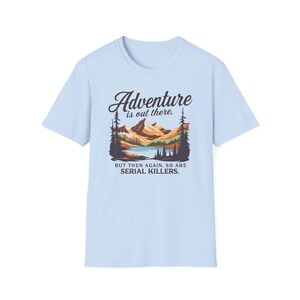 Funny Hiking Shirt Camping Humor Graphic Tee Mountain Landscape Retro Nature Vintage Design Sarcastic Outdoor Adventure Apparel Gifts Hikers image 10