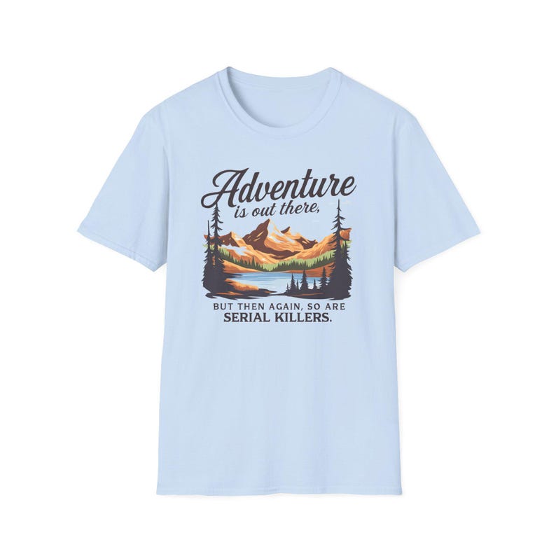 Funny Hiking Shirt Camping Humor Graphic Tee Mountain Landscape Retro Nature Vintage Design Sarcastic Outdoor Adventure Apparel Gifts Hikers image 10