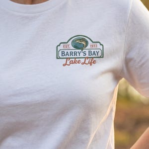 Barry's Bay Lake Life Tee Shirt Every Summer After Fishing British Columbia Outdoor Adventure Apparel Camping T Shirt Casual Retro Travel White