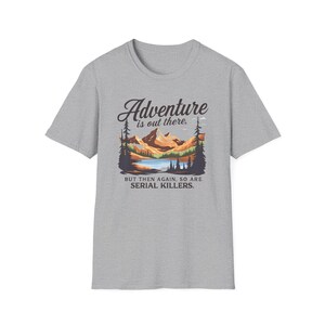 Funny Hiking Shirt Camping Humor Graphic Tee Mountain Landscape Retro Nature Vintage Design Sarcastic Outdoor Adventure Apparel Gifts Hikers image 6