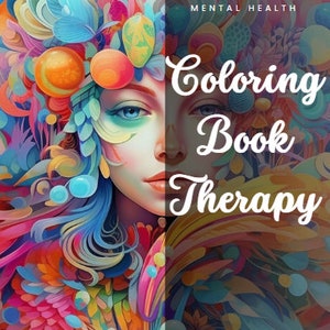 May include: A colorful illustration of a woman's face with flowers and birds surrounding her. The text "Mental Health Coloring Book Therapy" is on the right side of the image.