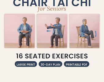 Chair Tai Chi for Seniors, 16 Seated Exercises, Large Print Guide (Instant Download)