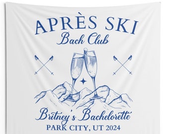 Apres Ski Bachelorette Party Banner: Personalized Ski Lodge Decor