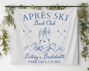 Apres Ski Bachelorette Party Banner: Personalized Ski Lodge Decor