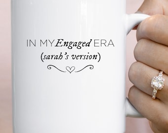 Minimalist In My Engaged Era Mug, Engaged Gifts for Her, Bride to Be Gift, Wedding Mug, Engaged Gift, Personalized Name Version Wedding Gift