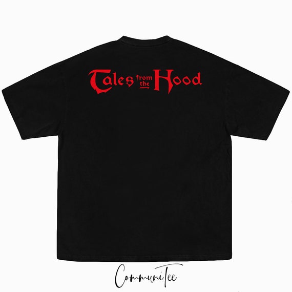 Tales from the hood shirt clearance