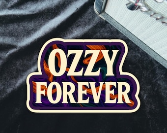 Ozzy Forever Sticker: Rock Music Vinyl Decal - Heavy Metal Tribute
