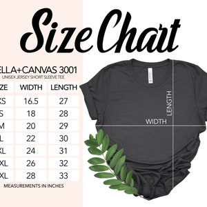 May include: Size chart for a Bella + Canvas 3001 unisex jersey short sleeve tee. The chart shows the width and length measurements in inches for sizes XS to 3XL.