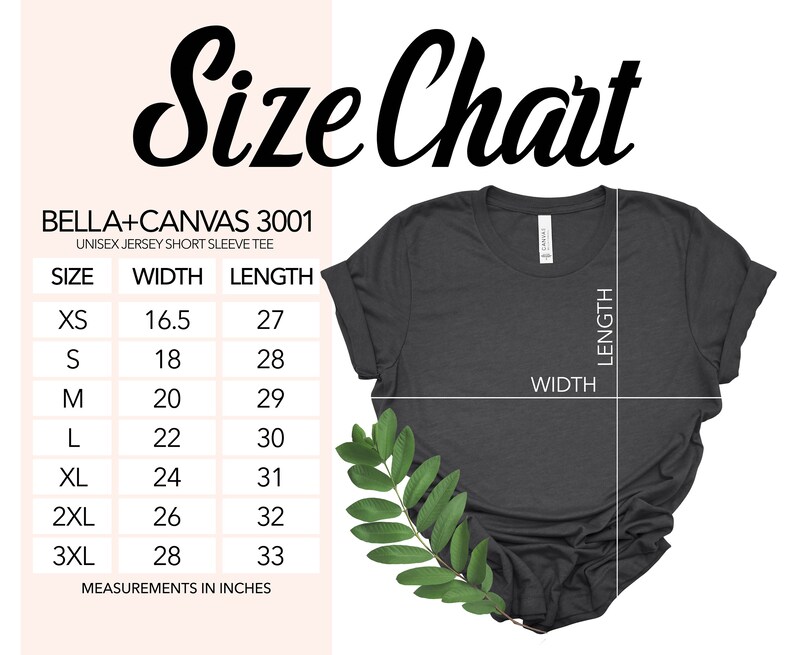May include: Size chart for a Bella + Canvas 3001 unisex jersey short sleeve tee. The chart shows the width and length measurements in inches for sizes XS to 3XL.