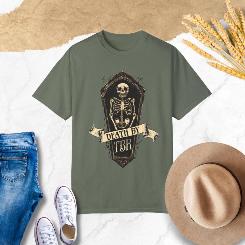 Death by TBR, Cozy Reading Shirt, Dark Romance Fan, Comfy Gift for Reader, Best Selling Book TShirt, Gothic Book Shirt, Gift for Librarian Moss
