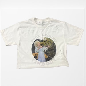 Dolly Parton Distressed Crop Top, F Around Find Out, Graphic Tee