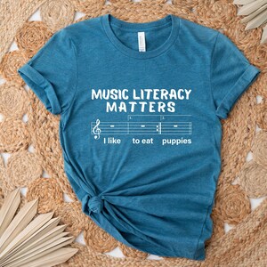 Music Literacy Matters I Like To Eat Puppies Shirt, Shirts For Musician, Gift For Music Lover,Music Teacher Shirt,Trend Shirt,Musician Shirt image 8